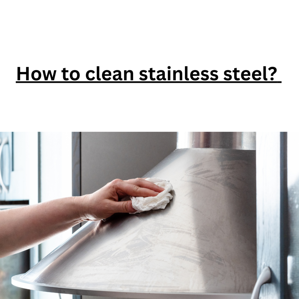 clean stainless steel